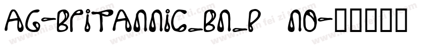 AG-Britannic_BN_P No字体转换